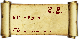 Maller Egmont névjegykártya